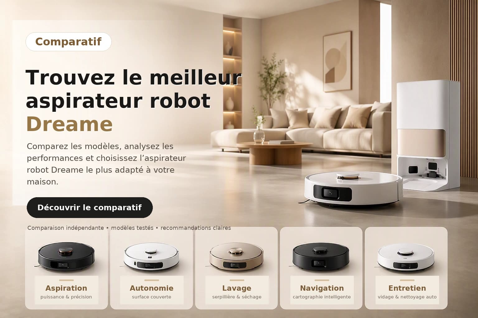 Comparatif des robots aspirateurs Dreame : trouvez le meilleur modèle pour votre maison